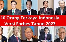 Siapakah Orang Terkaya Di Indonesia Nomor 1